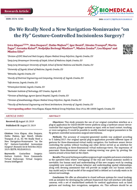 Do We Really Need a New Navigation-Noninvasive "on the Fly" Gesture-Controlled Incisionless Surgery? Do We Really Need a New Navigation-Noninvasive "on the Fly" Gesture-Controlled Incisionless Surgery?